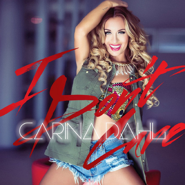 I Don't Care (2013) cover