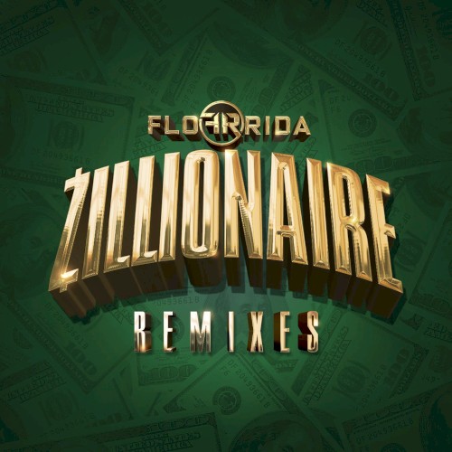 Zillionaire (remixes) (2016) cover