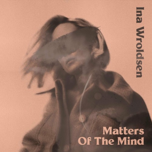 Matters Of The Mind (2021) cover