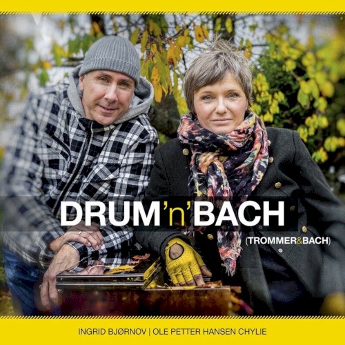 Drum 'n' Bach (2016) cover