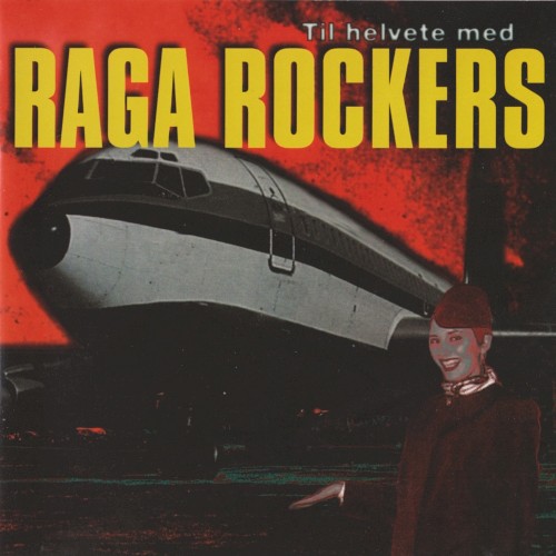 Til helvete med Raga Rockers (1997) cover