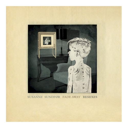 Fade Away (remixes) (2014) cover